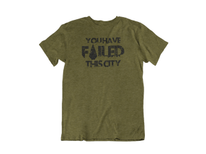 You have failed this City - Unisex short sleeve T-Shirt