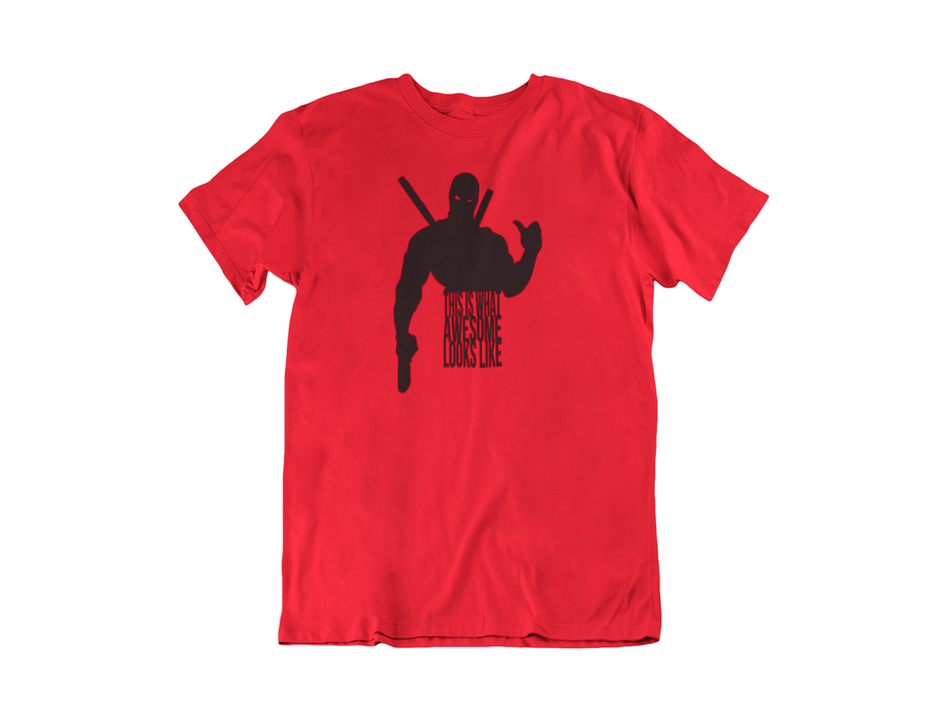 Deadpool : This is what awesome looks like - Unisex short sleeve T-Shirt