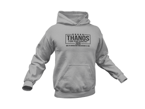 Thanos For President - Thanos 2020 - Adult Unisex Hoodie